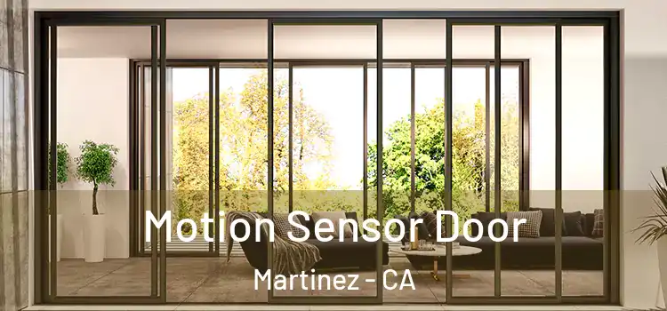  Motion Sensor Door Martinez - CA