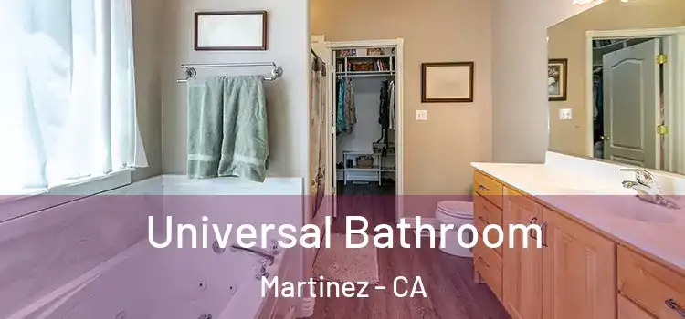 Universal Bathroom Martinez - CA